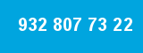 932 807 73 22